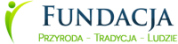 Fundacja Przyroda - Tradycja - Ludzie